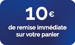 Réduction immédiate de 10€